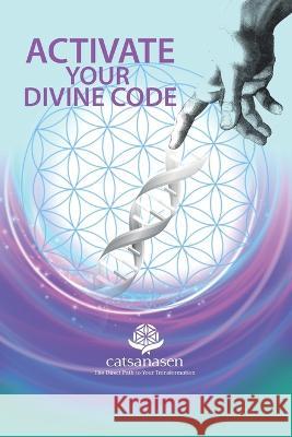 Activate Your Divine Code Veronica Racca Silvia Pla  9798375552323 Independently Published - książka
