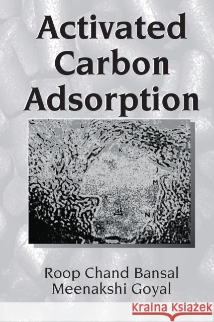 Activated Carbon Adsorption Roop Chand Bansal Meenakshi Goyal 9780367578077 CRC Press - książka