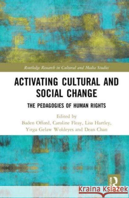 Activating Cultural and Social Change  9781032123141 Taylor & Francis Ltd - książka