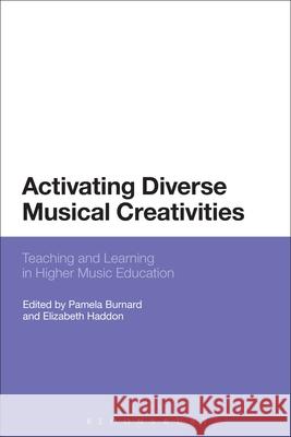 Activating Diverse Musical Creativities Pamela Burnard 9781350000001 Bloomsbury Academic - książka