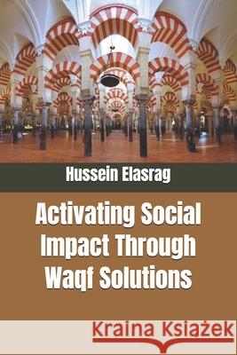 Activating Social Impact Through Waqf Solutions Hussein Elasrag 9781136165511 Hussein Elasrag - książka