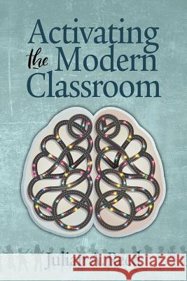 Activating the Modern Classroom Julian A. Reed   9781641132602 Information Age Publishing - książka