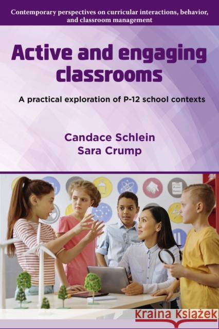 Active and Engaging Classrooms: A Practical Exploration of P–12 School Contexts  9781805928287 Emerald Publishing Limited - książka