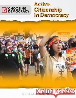 Active Citizenship in Democracy Rebecca Sjonger 9781039663305 Crabtree Forest - książka