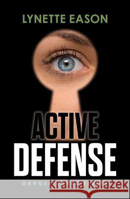 Active Defense Lynette Eason 9781432886677 Thorndike Press Large Print - książka