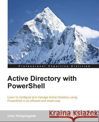 Active Directory with PowerShell Pamarthi, Sitaram 9781782175995 Packt Publishing - książka