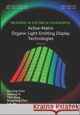 Active-Matrix Organic Light-Emitting Display Technologies Jianning Yu Yibin Jiang Rongsheng Chen 9781681081212 Bentham Science Publishers - książka