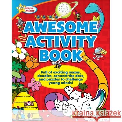 Active Minds Awesome Activity Book Sequoia Children's Publishing 9781642693805 Sequoia Children's Publishing - książka