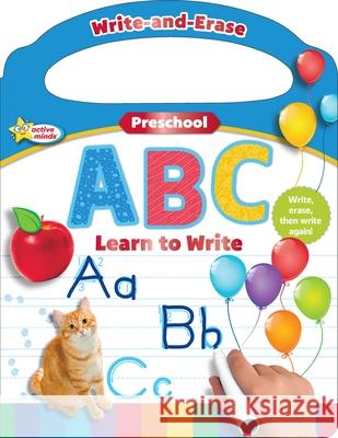 Active Minds Write-And-Erase Preschool ABC: Learn to Write Sequoia Children's Publishing            Sequoia Children's Publishing 9781642694291 Sequoia Children's Publishing - książka