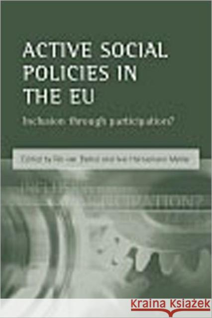 Active Social Policies in the Eu: Inclusion Through Participation? Van Berkel, Rik 9781861342805 POLICY PRESS - książka