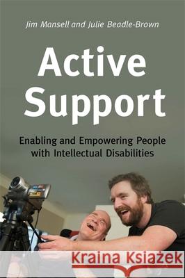 Active Support: Enabling and Empowering People with Intellectual Disabilities Mansell, Jim 9781849051118  - książka