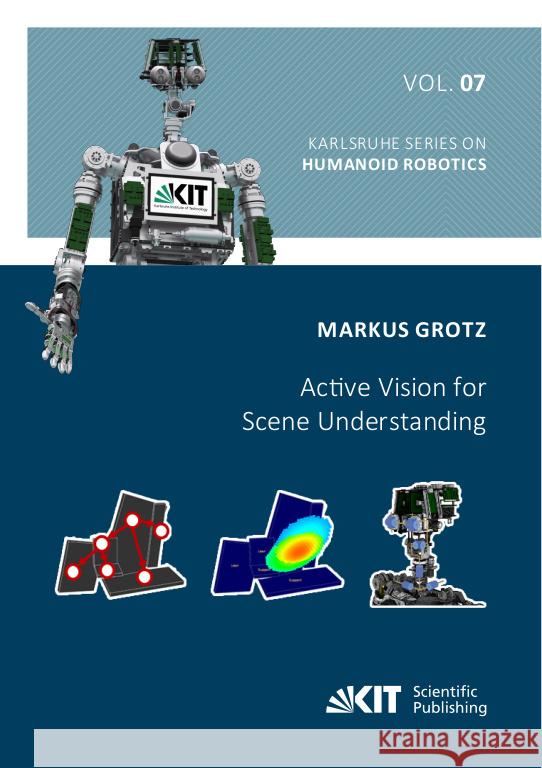 Active Vision for Scene Understanding Grotz, Markus 9783731511014 KIT Scientific Publishing - książka