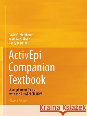 Activepi Companion Textbook: A Supplement for Use with the Activepi CD-ROM Kleinbaum, David G. 9781461454274 Springer - książka