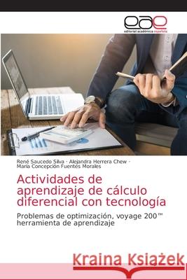 Actividades de aprendizaje de cálculo diferencial con tecnología Saucedo Silva, Rene 9786203872880 Editorial Academica Espanola - książka