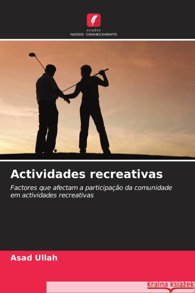 Actividades recreativas Ullah, Asad 9786208251147 Edições Nosso Conhecimento - książka