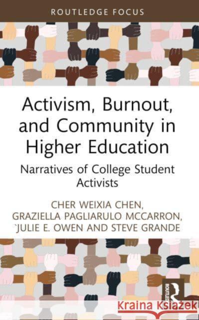 Activism, Burnout, and Community in Higher Education Steve (James Madison University, USA) Grande 9781032767031 Taylor & Francis Ltd - książka