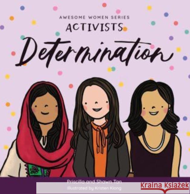 Activists: Determination Kristen Kiong Priscilla Tan Shawn Tan 9789814974967 Marshall Cavendish International (Asia) Pte L - książka