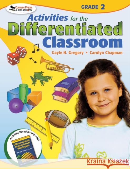 Activities for the Differentiated Classroom: Grade Two Gayle H. Gregory Carolyn Chapman 9781412953382 Corwin Press - książka