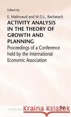 Activity Analysis in the Theory of Growth and Planning  9780333406441 PALGRAVE MACMILLAN - książka