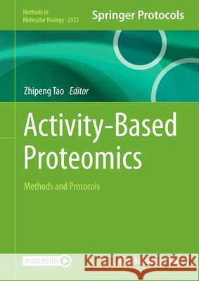 Activity-Based Proteomics: Methods and Protocols Zhipeng Tao 9781071645017 Springer-Verlag New York Inc. - książka