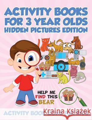 Activity Books For 3 Year Olds Hidden Pictures Edition Activity Book Zone for Kids 9781683762720 Activity Book Zone for Kids - książka