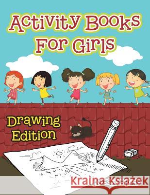Activity Books for Girls Drawing Edition Kreative Kids   9781683772453 Kreative Kids - książka