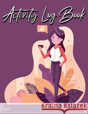 Activity Log Book: For Buisness - Big Size 120 Pages, 8.5X11 Inch Millie Zoes 9789122277712 Millie Zoes - książka