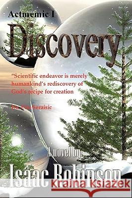 Actmemic I - Discovery: Actmemic Trilogy Robinson, Isaac O. 9781449077464 Authorhouse - książka