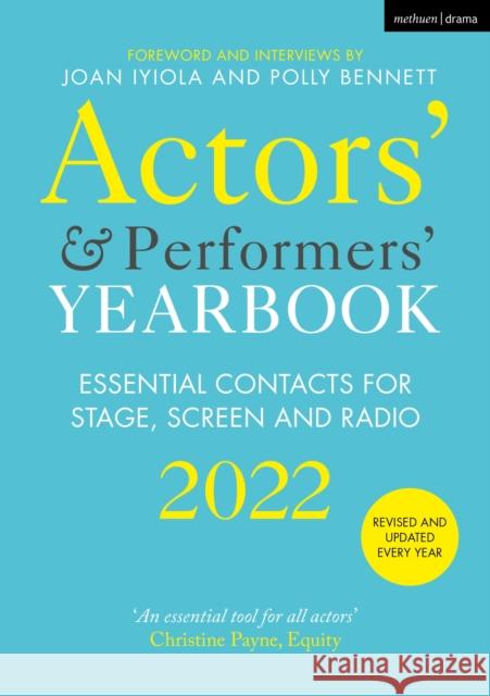 Actors' and Performers' Yearbook 2022: Essential Contacts for Stage, Screen and Radio  9781350235632 Methuen Drama - książka