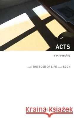 Acts: A Screenplay Hal Hartley   9781737927426 Elboro Press - książka