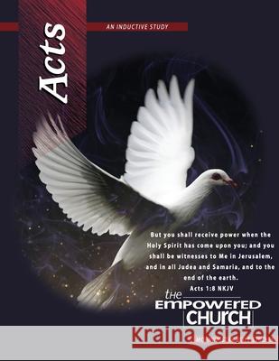 Acts Inductive Bible Study: The Empowered Church Jack Abeelen Debbie Abeelen Morningstar Bible Studies 9781720944416 Createspace Independent Publishing Platform - książka