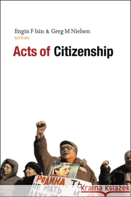 Acts of Citizenship Engin F. Isin Greg M. Nielsen 9781842779514 Zed Books - książka