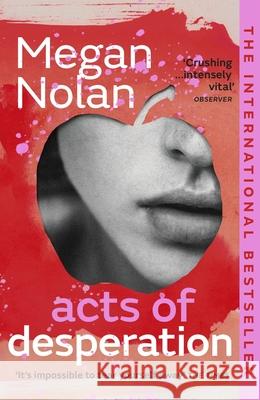 Acts of Desperation: The must-read novel Megan Nolan 9781529113013 Vintage Publishing - książka
