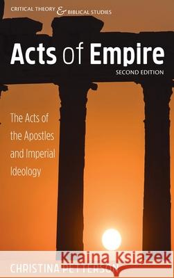 Acts of Empire, Second Edition Christina Petterson 9781532676314 Cascade Books - książka
