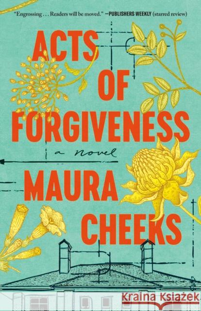 Acts of Forgiveness: A Novel Maura Cheeks 9780593598313 Ballantine Books - książka