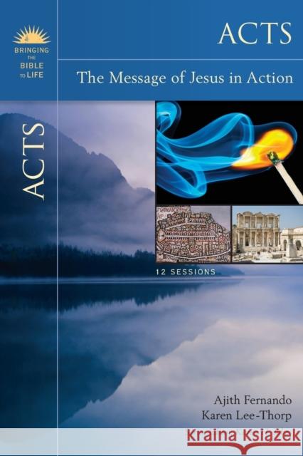 Acts: The Message of Jesus in Action Fernando, Ajith 9780310320449 Zondervan - książka