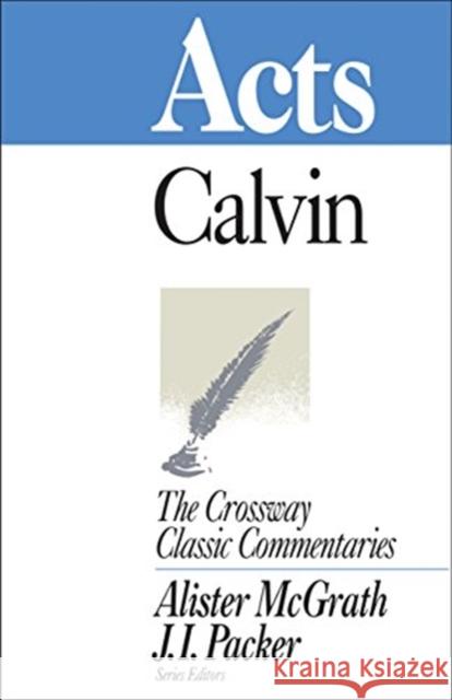 Acts: Volume 10 Calvin, John 9780891077251 Crossway Books - książka