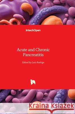 Acute and Chronic Pancreatitis Luis Rodrigo 9780854666508 Intechopen - książka