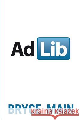 Ad Lib Bryce Main 9781979031844 Createspace Independent Publishing Platform - książka