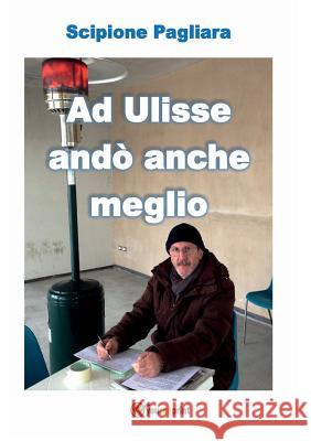 Ad Ulisse Ando Anche Meglio Scipione Pagliara 9788893217026 Youcanprint Self-Publishing - książka