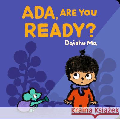 Ada, Are You Ready? Daishu Ma Daishu Ma 9781536235418 Candlewick Press (MA) - książka