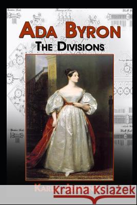 ADA Byron: The Divisions Karla Jennings 9781730755019 Independently Published - książka