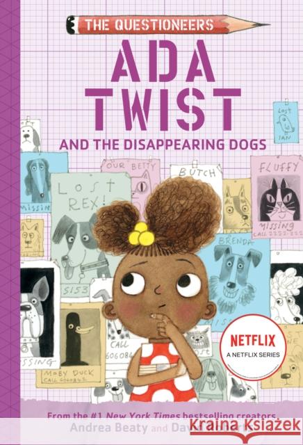 Ada Twist and the Disappearing Dogs: The Questioneers Book #5 Andrea Beaty 9781419743535 Amulet Books - książka