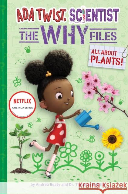 Ada Twist, Scientist: The Why Files #2: All About Plants! Theanne Griffith 9781419761515 Abrams - książka