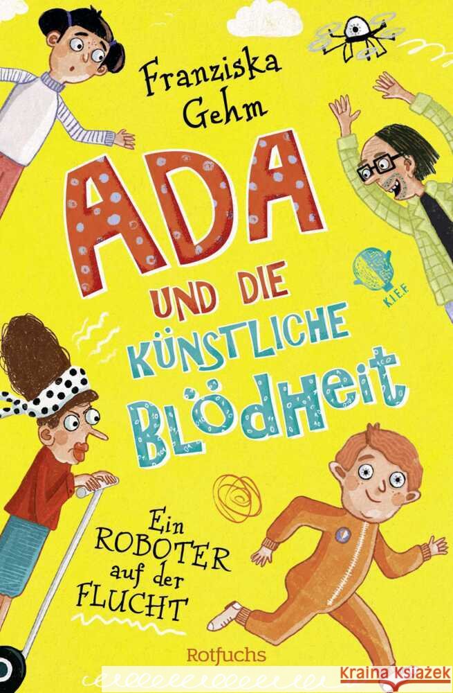 Ada und die Künstliche Blödheit - Ein Roboter auf der Flucht Gehm, Franziska 9783757100186 Rotfuchs - książka