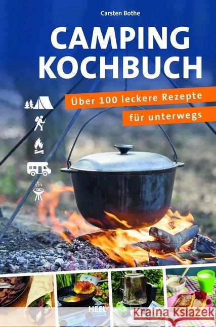 ADAC - Campingkochbuch : Über 100 leckere Rezepte für unterwegs Bothe, Carsten 9783958430488 Heel Verlag - książka