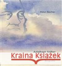 Adalbert Stifter - Touha po harmonii Peter Becher 9788090273856 Srdce Vltavy - książka