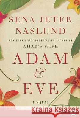 Adam & Eve Sena Jeter Naslund 9780062002198 Harperluxe - książka