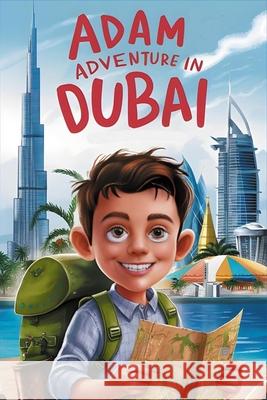 Adam Adventure in Dubai Nidam 9782724954111 Nidam Media - książka