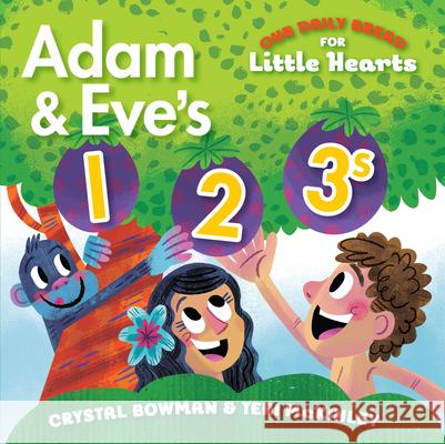 Adam and Eve's 1-2-3s Crystal Bowman Teri McKinley Luke Flowers 9781627076005 Discovery House Publishers - książka